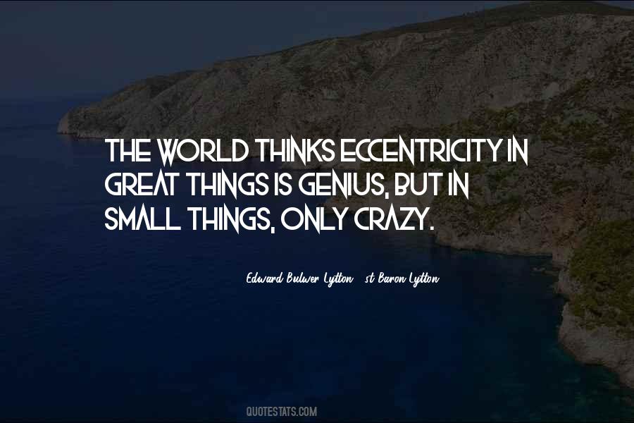 Eccentricity's Quotes #866500