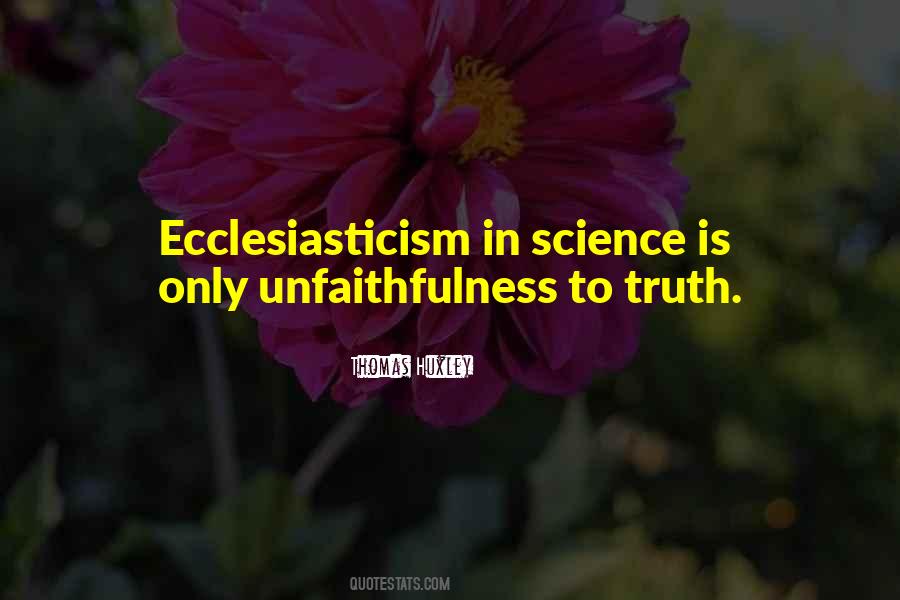 Ecclesiasticism Quotes #401372