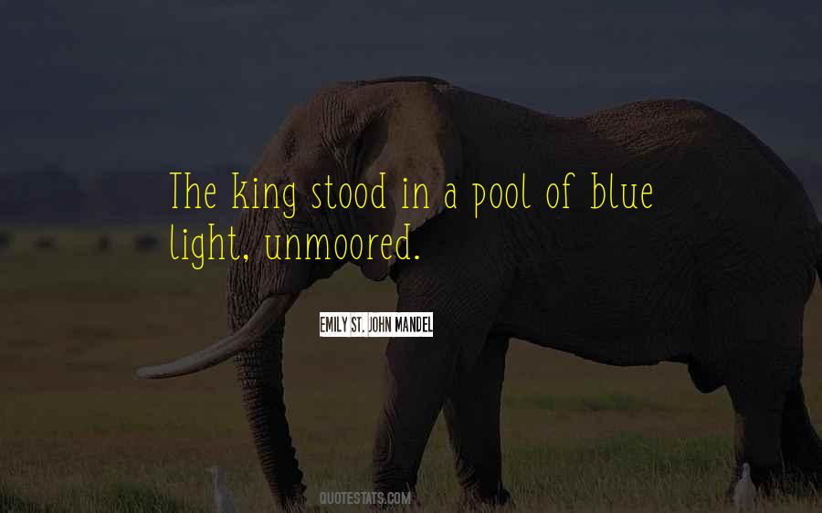 Quotes About Blue Light #1276536