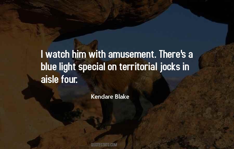 Quotes About Blue Light #1294431
