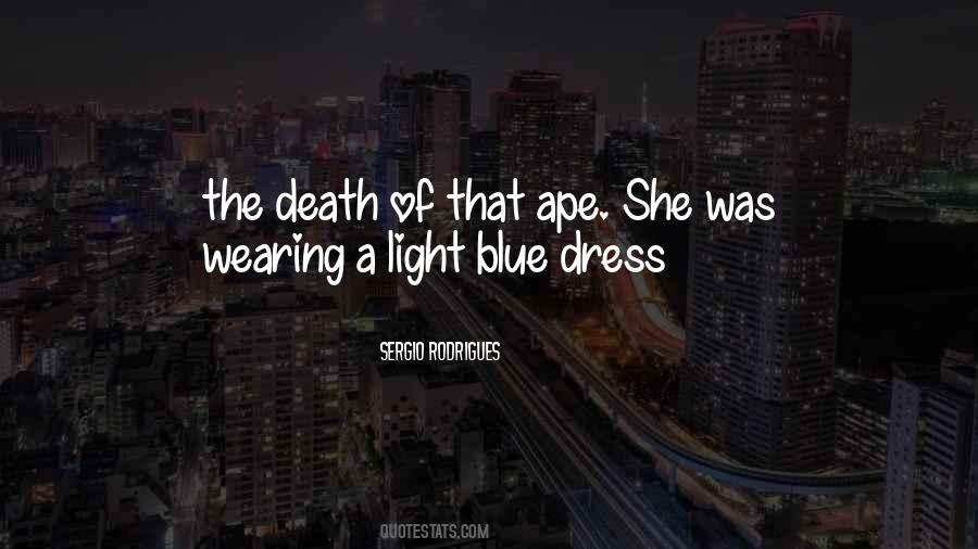 Quotes About Blue Light #698245