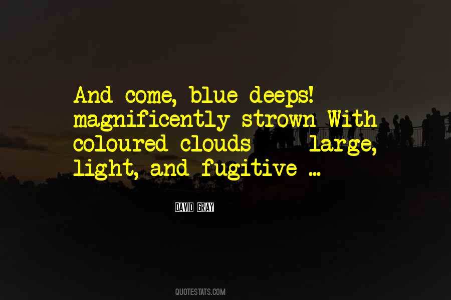 Quotes About Blue Light #712890