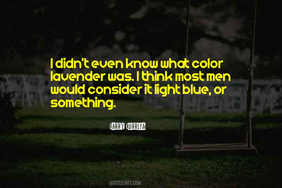 Quotes About Blue Light #94922