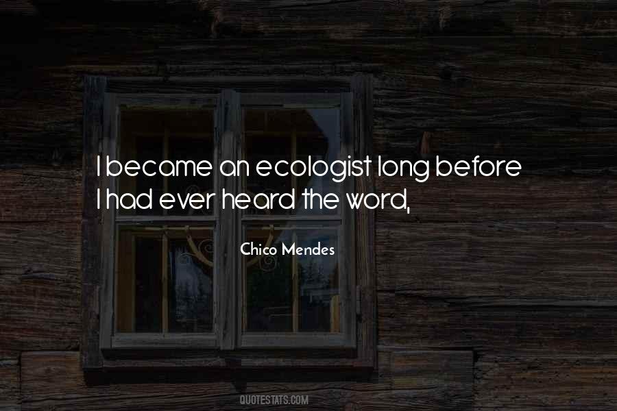 Ecologist Quotes #508494