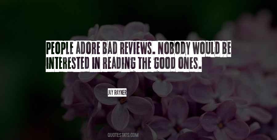 Quotes About Bad Reviews #1666247