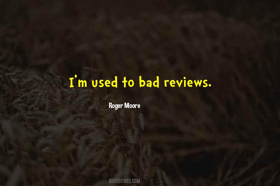 Quotes About Bad Reviews #934190