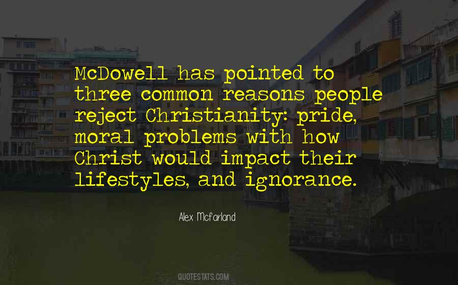 Quotes About Ignorance And Pride #1427931