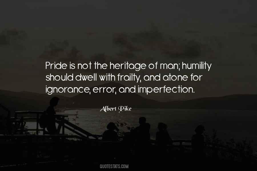 Quotes About Ignorance And Pride #1556776