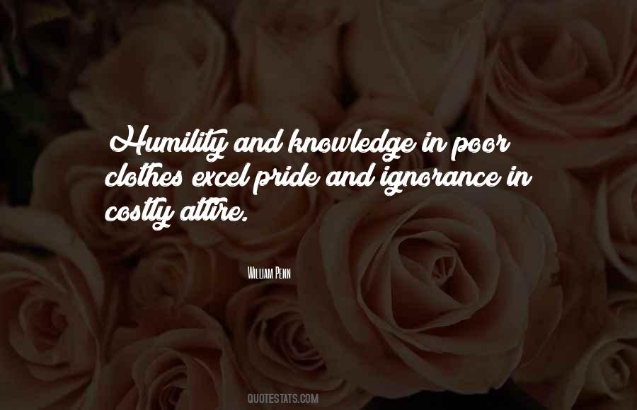 Quotes About Ignorance And Pride #270976