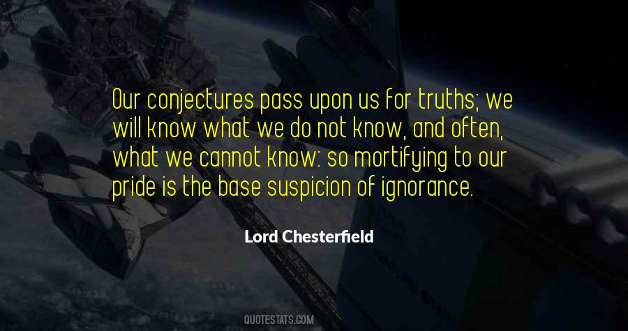 Quotes About Ignorance And Pride #829435