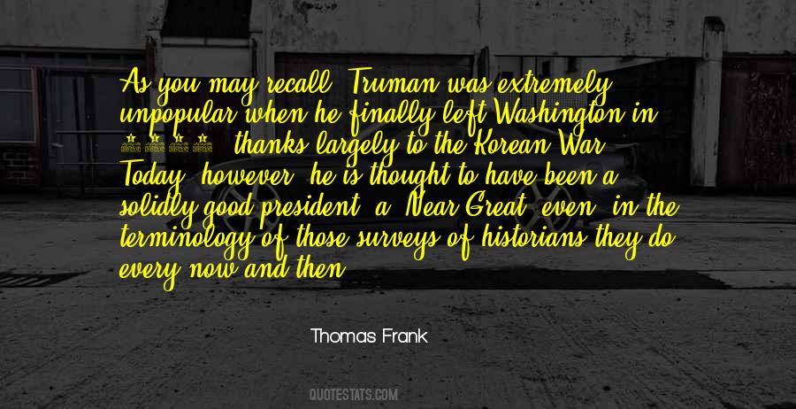 Quotes About President Truman #1377438