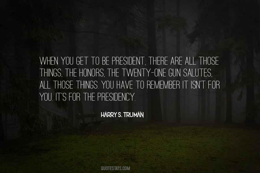 Quotes About President Truman #849751