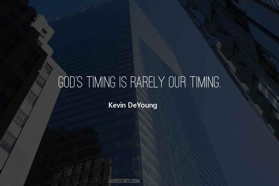 Quotes About God's Timing #873245