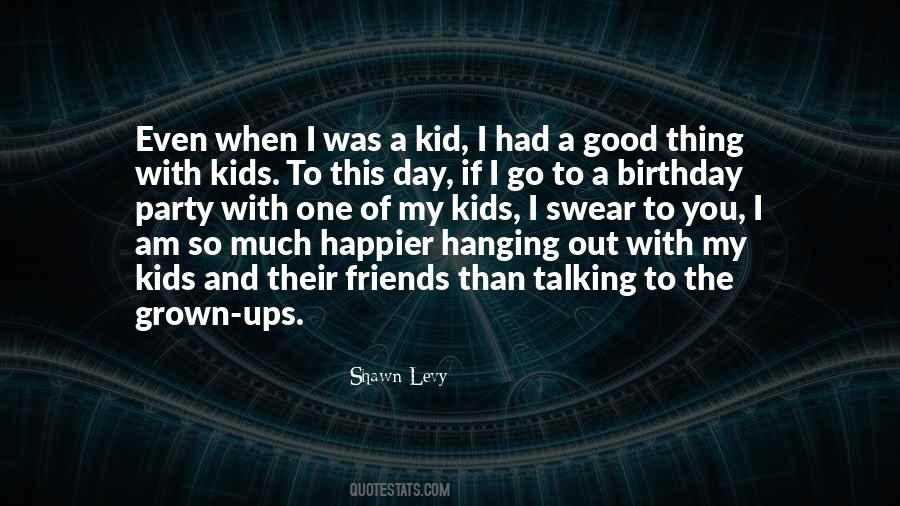 Quotes About A Birthday Party #1273643