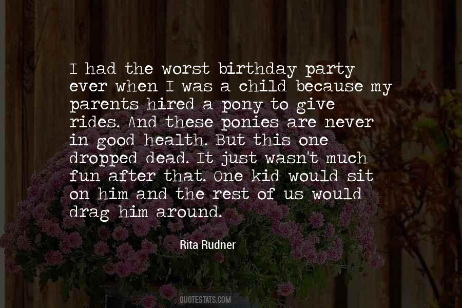 Quotes About A Birthday Party #1645943