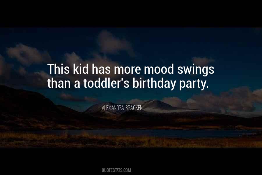 Quotes About A Birthday Party #419489
