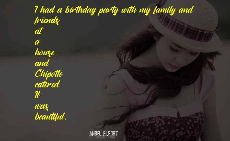 Quotes About A Birthday Party #693944