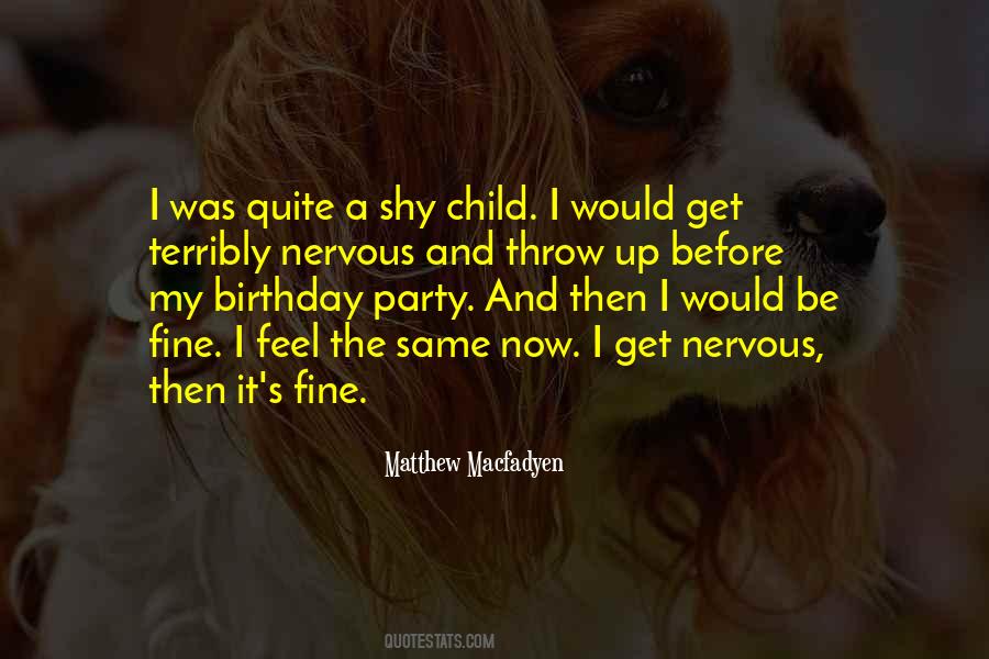 Quotes About A Birthday Party #711576