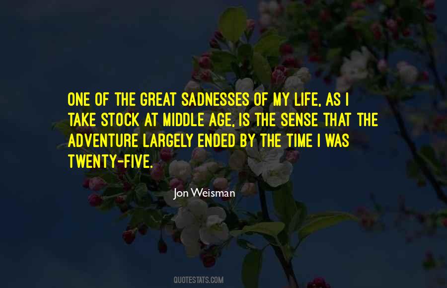 Quotes About Age And Adventure #1104263
