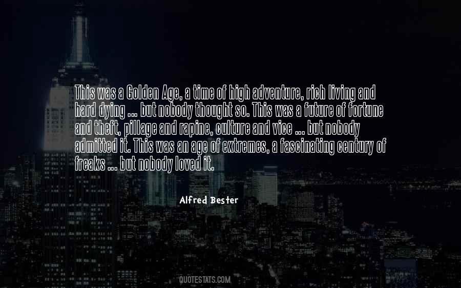 Quotes About Age And Adventure #1409850