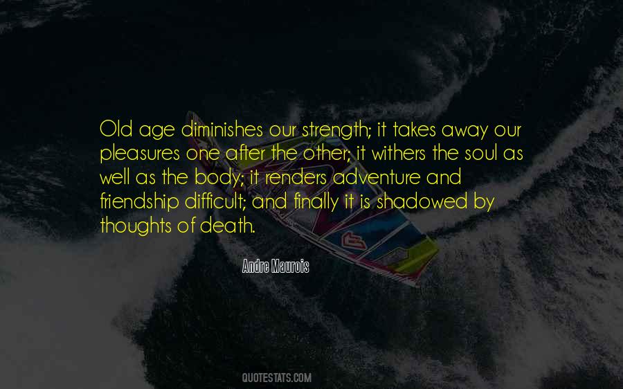 Quotes About Age And Adventure #1768839