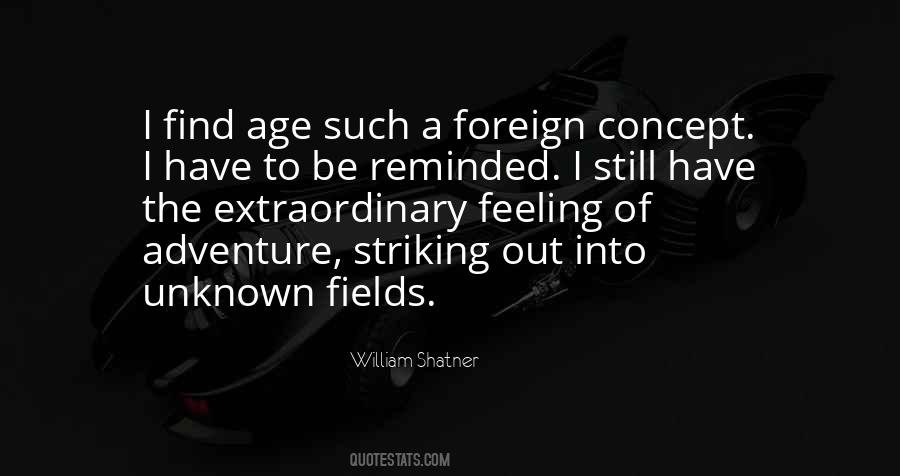 Quotes About Age And Adventure #313632