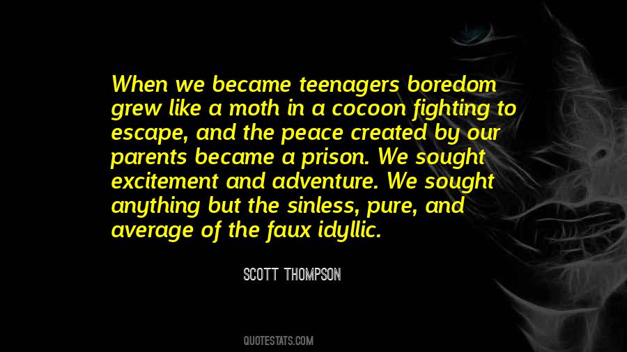 Quotes About Age And Adventure #714669