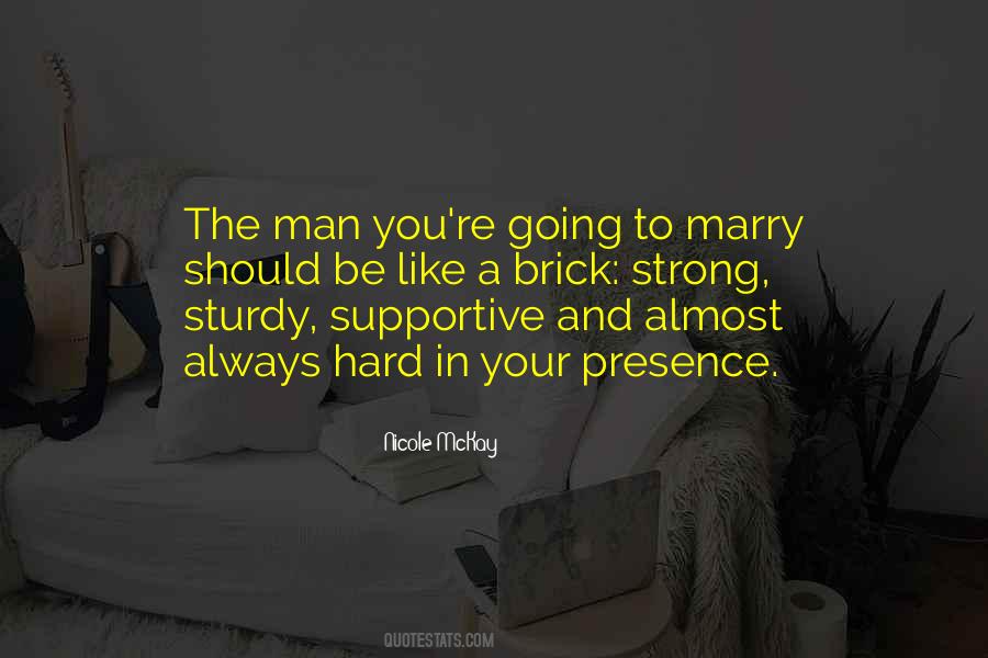 Quotes About Going To Marry #1124464