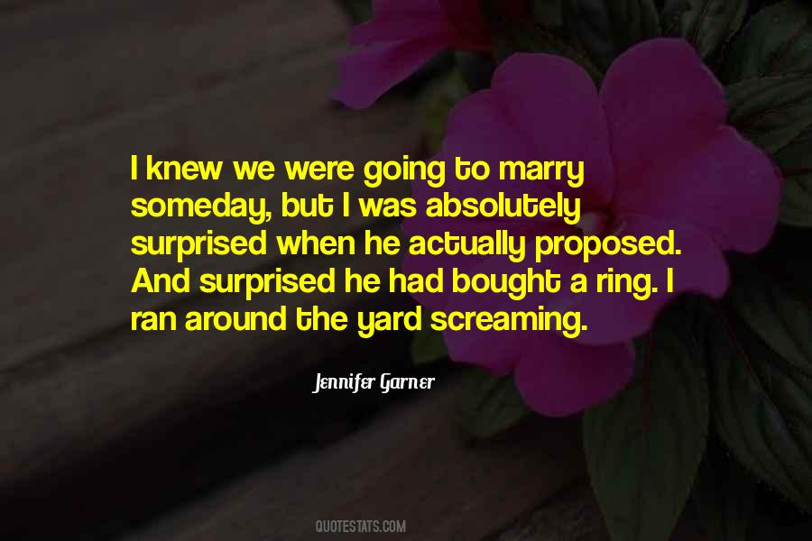 Quotes About Going To Marry #1868894