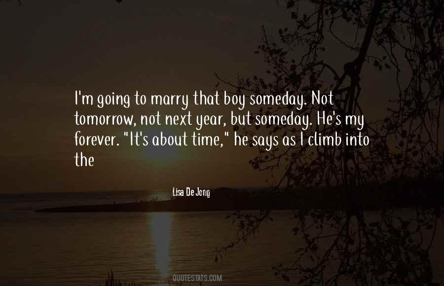 Quotes About Going To Marry #813181