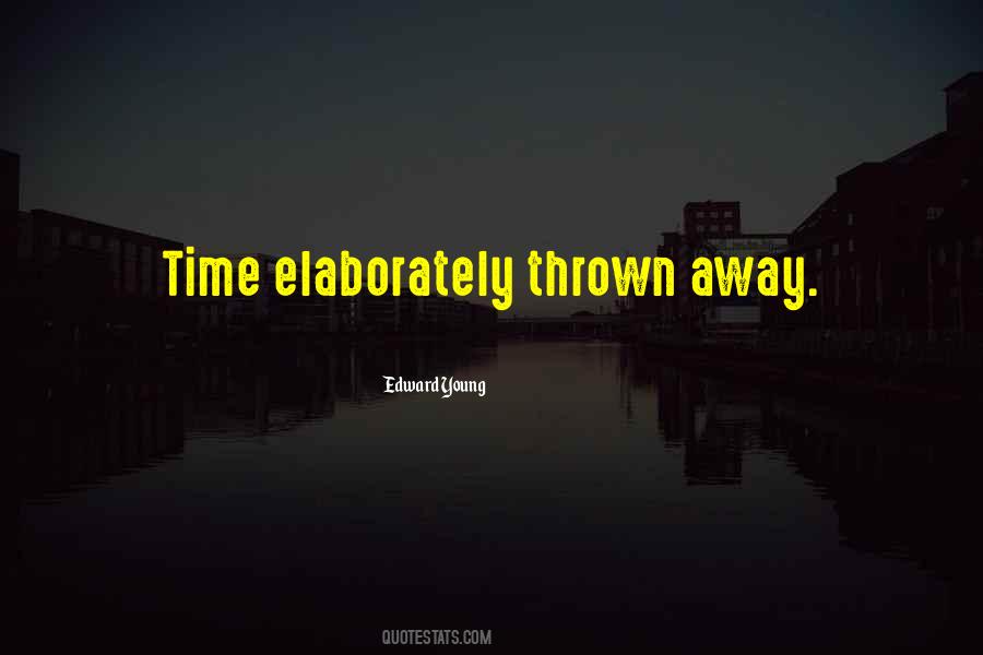 Elaborately Quotes #737654