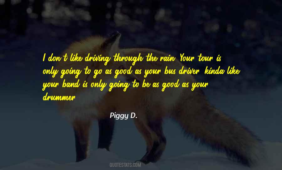 Quotes About Driving In The Rain #644421