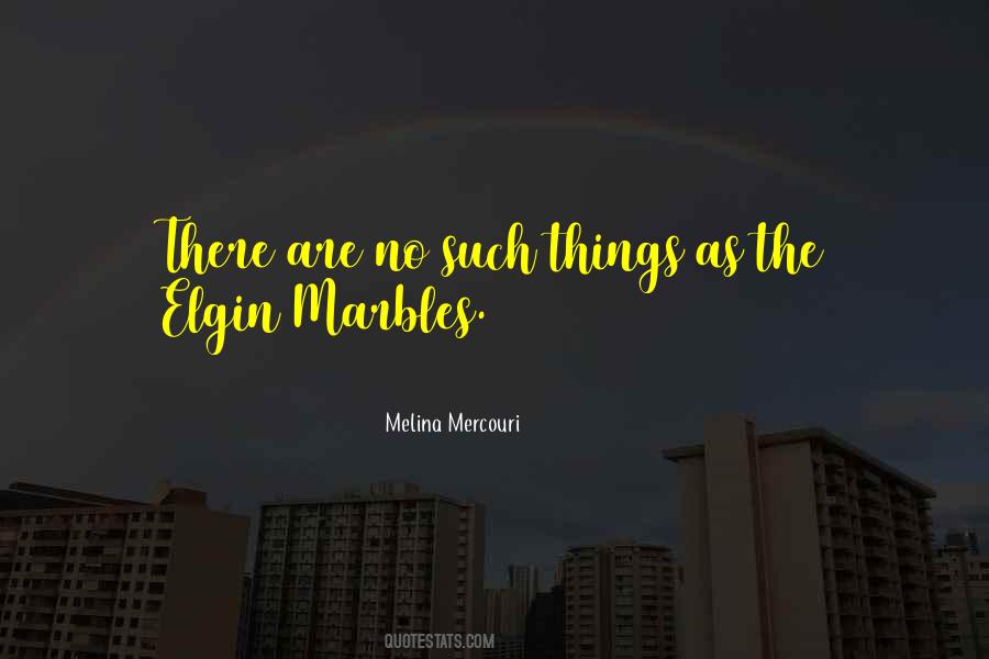 Elgin's Quotes #369623