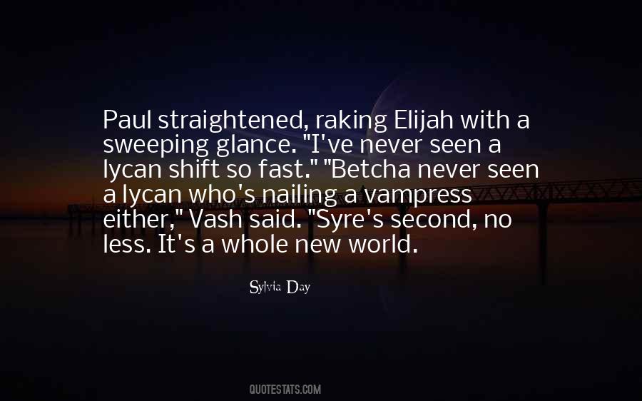 Elijah's Quotes #1113672