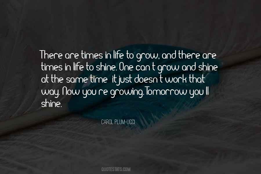 Quotes About Times In Life #1255898