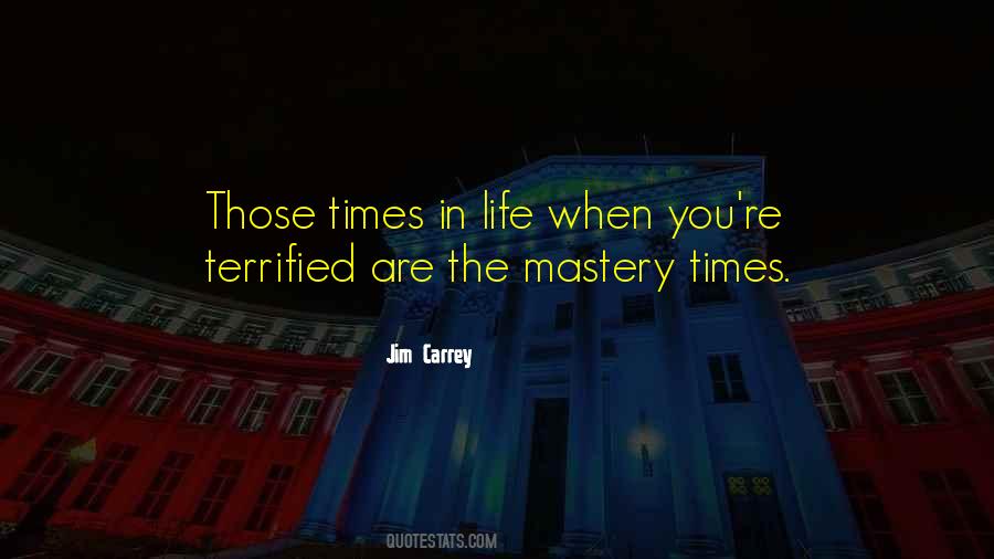 Quotes About Times In Life #696413