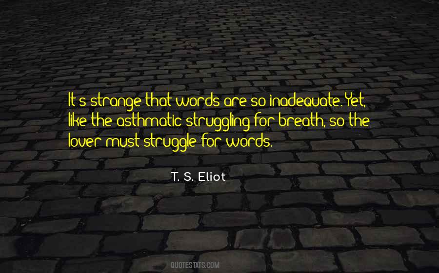 Eliot's Quotes #172413