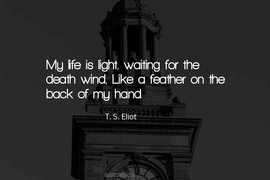 Eliot's Quotes #247494