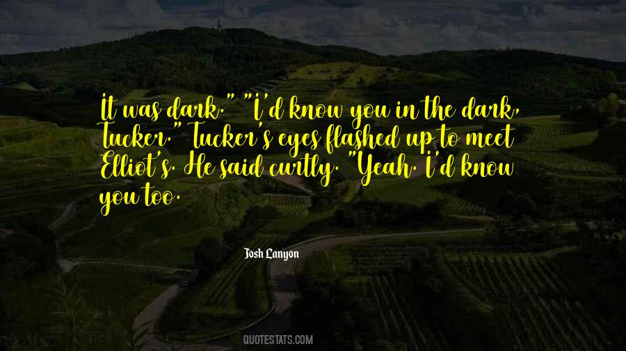 Elliot's Quotes #1702318