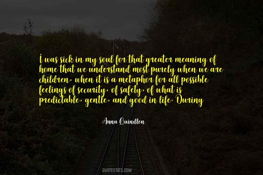 Quotes About Safety And Security #343102 Quotes About Safety And Security #343102