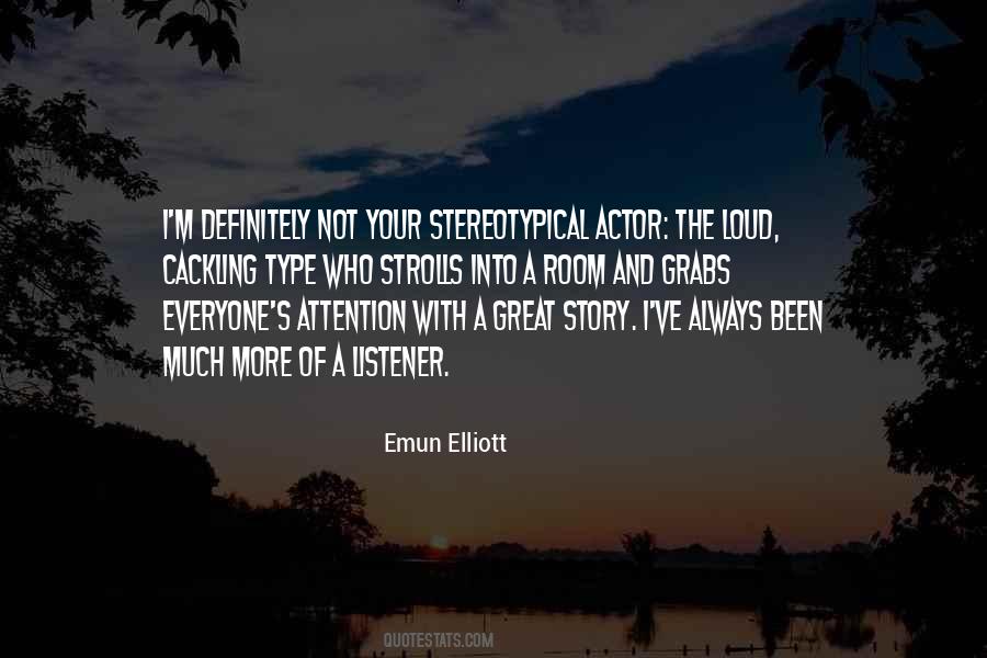 Elliott's Quotes #675713