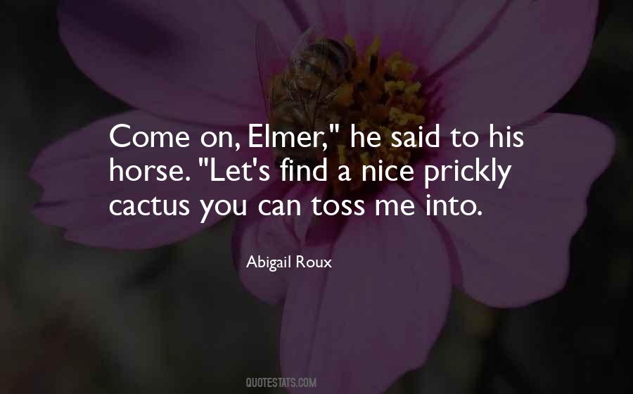 Elmer's Quotes #855681