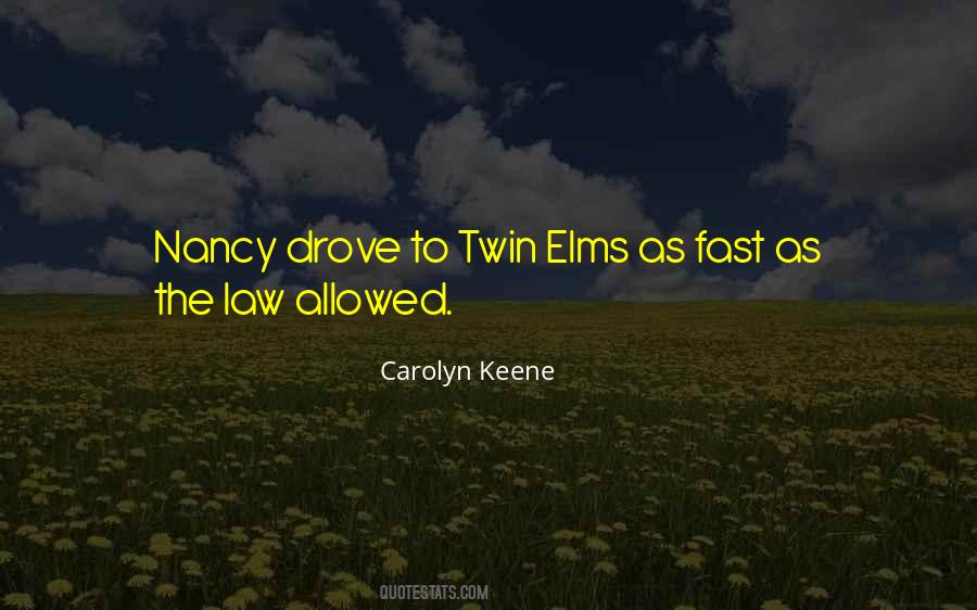 Elms Quotes #1844566