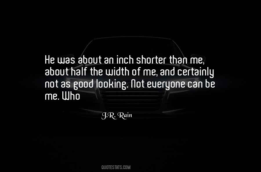 Quotes About Not Looking Good #10041