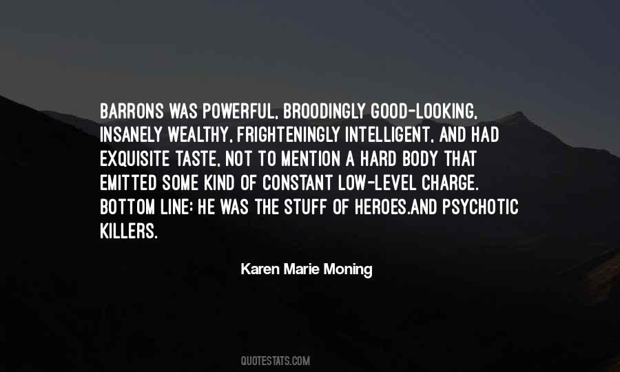 Quotes About Not Looking Good #189715