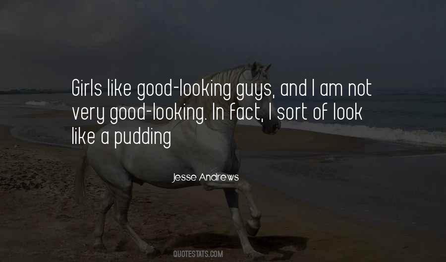 Quotes About Not Looking Good #348907