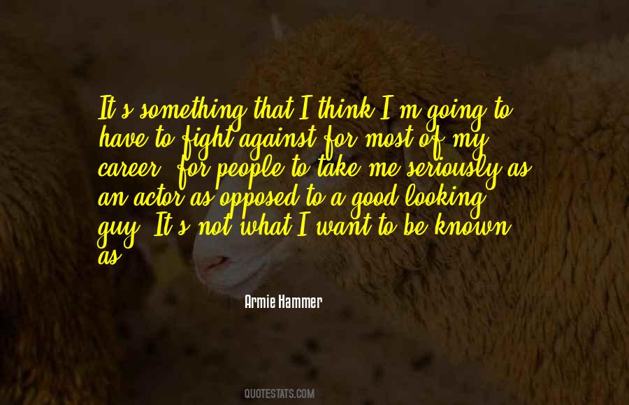 Quotes About Not Looking Good #453184