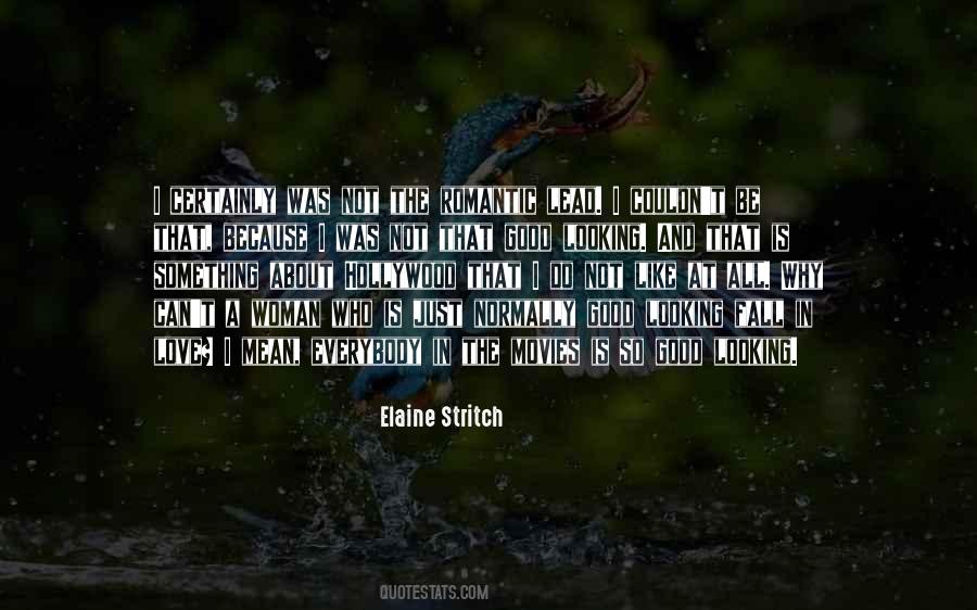 Quotes About Not Looking Good #474143