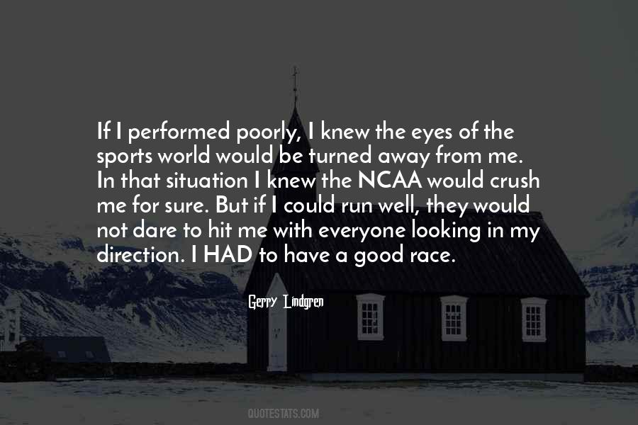Quotes About Not Looking Good #489105