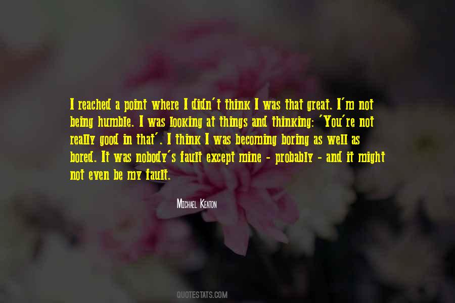 Quotes About Not Looking Good #530052